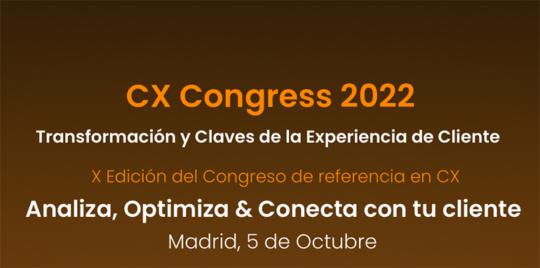 La X edición de CX Congress te da las claves para conectar con el consumidor omnicanal