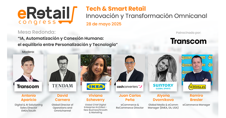 eRetail Congress 2025: tecnología, personalización y rentabilidad